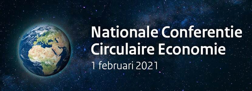 Promotieafbeelding Nationale Conferentie Circulaire Economie - 1 februari 2021